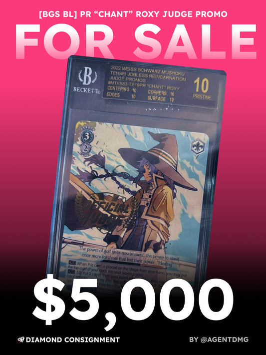 [BGS BL] PR “Chant” Roxy Judge Promo - $5,000